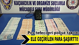 Pos tefecileri polise takıldı