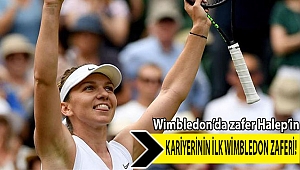Simona Halep, Wimbledon’da zafere ulaştı