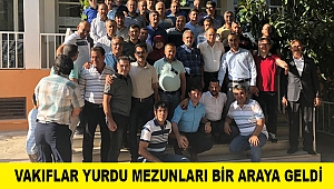 Vakıflar Yurdu mezunları bir araya geldi