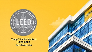 Ytong Yönetim Merkezi, LEED GOLD Sertifikası aldı