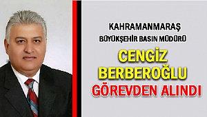 Büyükşehir Basın Müdürü Berberoğlu Görevden Alındı