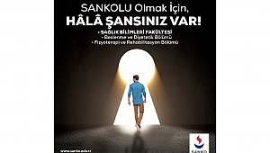 Ek Yerleştirmede Tercihiniz SANKO Üniversitesi Olsun