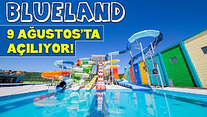 Kahramanmaraş’ta aksiyonun yeni adresi Blueland açılıyor