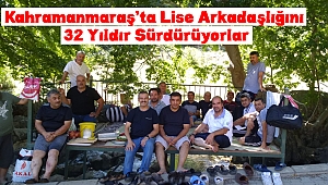 Kahramanmaraş'ta Lise Arkadaşlığını 32 Yıldır Sürdürüyorlar