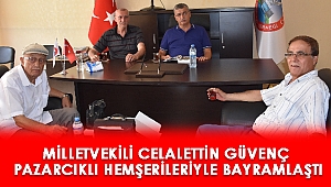 Milletvekili Güvenç Pazarcıklı Hemşerileriyle Bayramlaştı