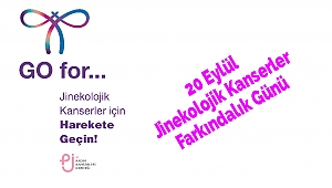 20 Eylül Jinekolojik Kanserler Farkındalık Günü İlan Ediliyor