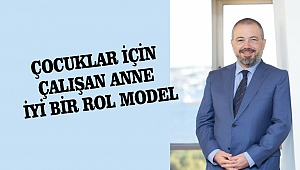 Çocuklar İçin Çalışan Anne İyi Bir Rol Model