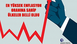 En Yüksek Enflasyon Oranına Sahip Ülkeler Belli Oldu