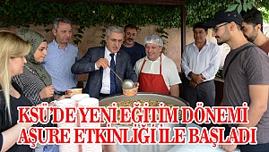  KSÜ’de yeni eğitim dönemi aşure etkinliği ile başladı