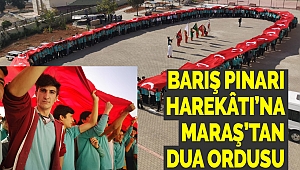 Barış Pınarı Harekâtı'na Kahramanmaraş'tan Dua Ordusu