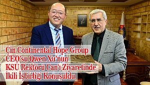 Çin Continental Hope Group CEO’su Qwen Xu’nun KSÜ Rektörü Can’ı Ziyaretinde İkili İşbirliği Konuşuldu