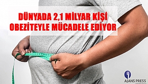 Dünyada 2.1 Milyar Kişi Obeziteyle Mücadele Ediyor