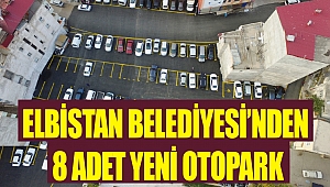 Elbistan Belediyesi’nden 8 Adet Yeni Otopark
