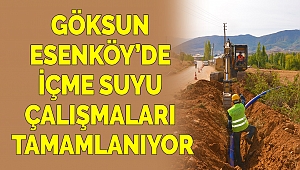 Esenköy’de İçme Suyu Çalışmaları Tamamlanıyor