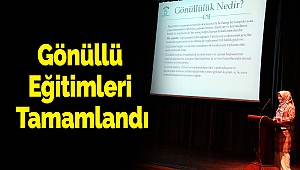 Kahramanmaraş’ta Gönüllü Eğitimleri Tamamlandı