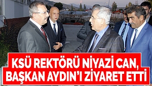 KSÜ Rektörü Can, Başkan Aydın’ı Ziyaret Etti