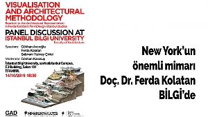 New York’un önemli mimarı Doç. Dr. Ferda Kolatan BİLGİ’de