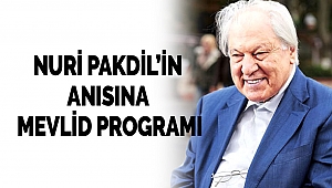Nuri Pakdil’in Anısına Mevlid Programı