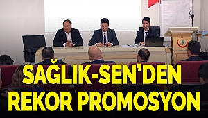 Sağlık-Sen’den Rekor Promosyon
