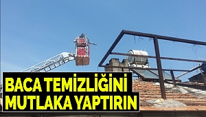 Baca Temizliğini Mutlaka Yaptırın