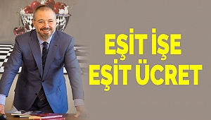 Eşı̇t ı̇şe eşı̇t ücret!