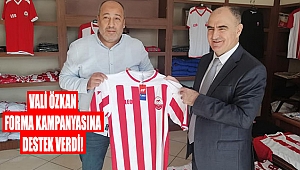 Forma kampanyasına Vali Özkan’da katıldı