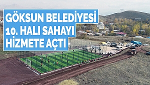 Göksun Belediyesi 10. Halı Sahayı Hizmete Açtı