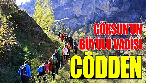 Göksun’un Büyülü Vadisi: Cödden