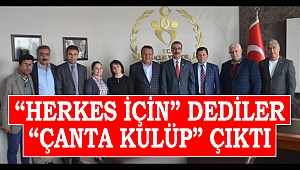 Herkes İçin Dediler Çanta Kulüp Çıktı