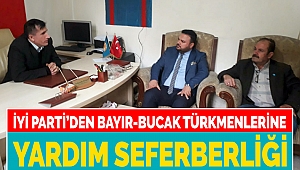 İyi Parti'den Bayır-Bucak Türkmenlerine Yardım Seferberliği