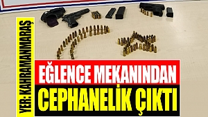Kahramanmaraş’ta Eğlence Mekanından Cephanelik Çıktı