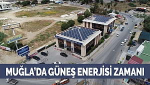 Muğla’da Güneş Enerjisi Zamanı