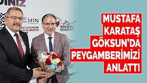 Mustafa Karataş Göksun’da Peygamberimizi Anlattı