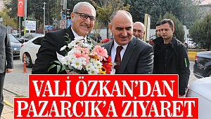 Vali Özkan’dan Pazarcık’a Ziyaret