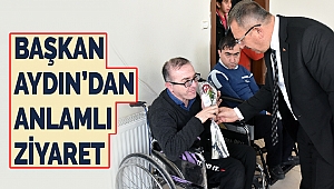 Başkan Aydın’dan Anlamlı Ziyaret