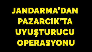 Jandarma’dan Pazarcık’ta uyuşturucu operasyonu