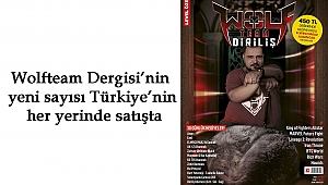 Wolfteam Dergisi'nin yeni sayısı Türkiye'nin her yerinde satışta