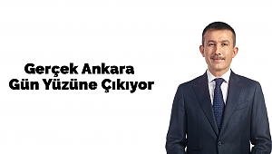 Gerçek Ankara Gün Yüzüne Çıkıyor