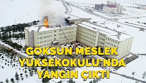 Göksun Meslek Yüksekokulu'nda Yangın Çıktı