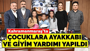 Kahramanmaraş'ta Çocuklara Ayakkabı Ve Giyim Yardımı!
