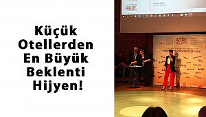 Küçük Otellerden En Büyük Beklenti Hijyen!