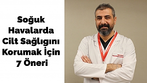 Soğuk Havalarda Cilt Sağlıgını Korumak İçin 7 Öneri