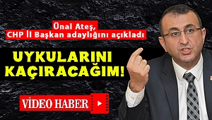 Ünal Ateş, CHP İl Başkan adaylığını açıkladı: Uykularını Kaçıracağım!