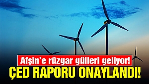 Afşin’e rüzgar gülleri geliyor! ÇED Raporu Onaylandı!
