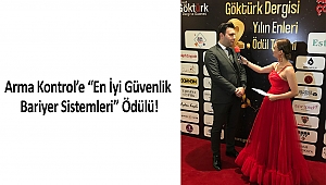 Arma Kontrol’e “En İyi Güvenlik Bariyer Sistemleri” Ödülü!
