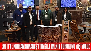 Erdoğanyılmaz: EMITT’te Kahramanmaraş’ı temsil etmenin gururunu yaşıyoruz