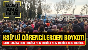 KSÜ'lü Öğrencilerden Boykot!