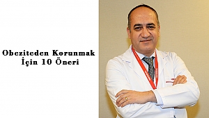 Obeziteden Korunmak İçin 10 Öneri
