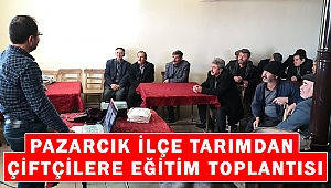 Pazarcık İlçe Tarımdan Çiftçilere Eğitim Toplantısı
