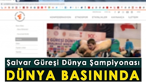 Şalvar Güreşi Dünya Şampiyonası Dünya Basınında